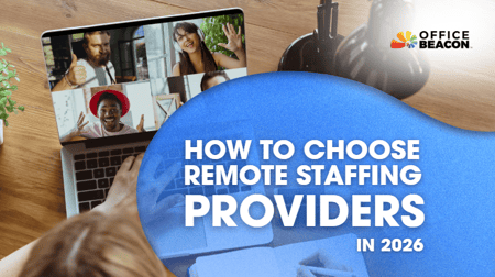 How to Choose Remote Staffing Providers in 2026
